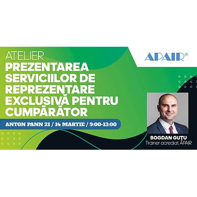 Atelier FORMAT FIZIC "Prezentarea serviciilor de reprezentare exclusivă pentru cumpărător"